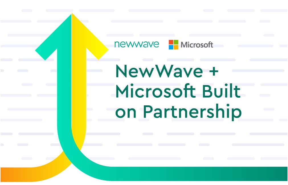 Microsoft and NewWave: Built on Partnerships